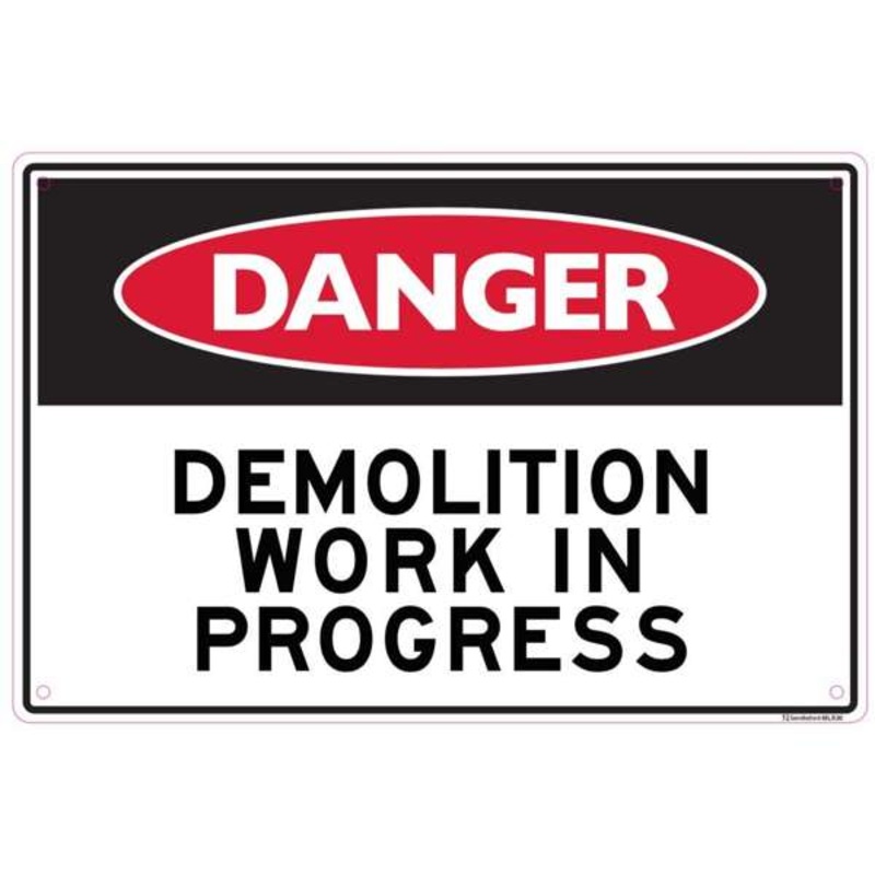 Sandleford Danger Demolition Work in Progress Sign