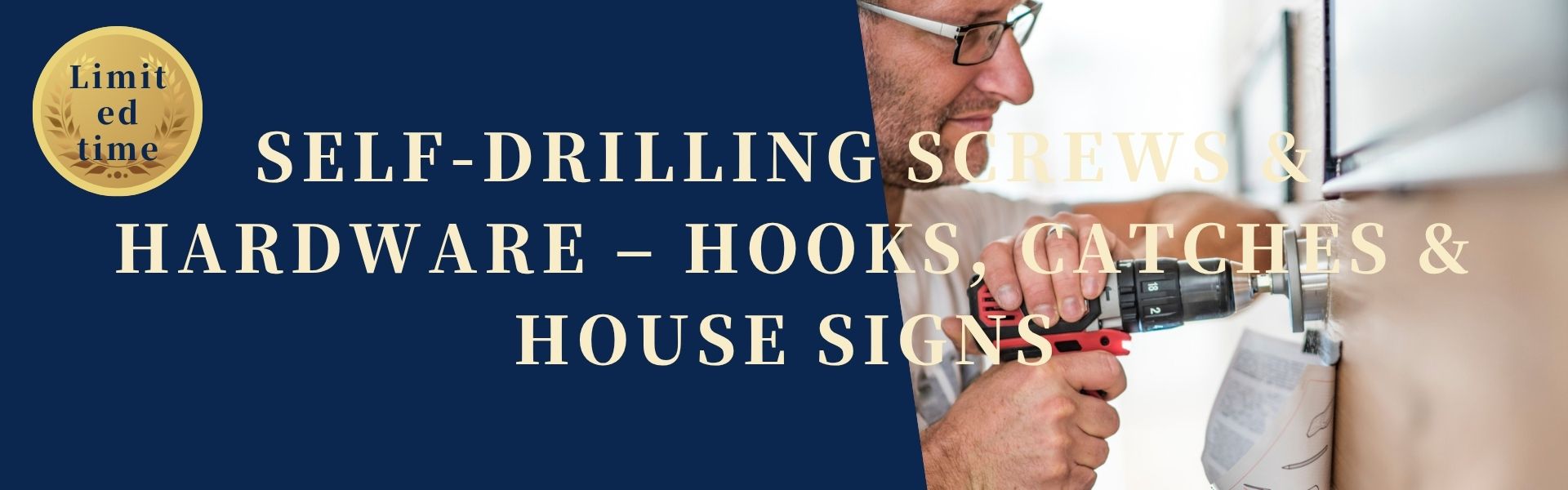 Self-Drilling Screws & Hardware – Hooks, Catches & House Signs